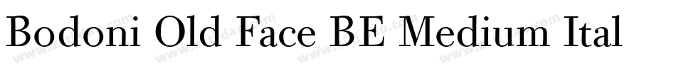 Bodoni Old Face BE Medium Italic字体转换